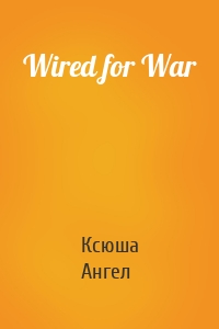 Wired for War