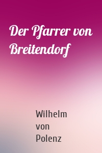 Der Pfarrer von Breitendorf