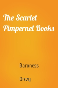The Scarlet Pimpernel Books