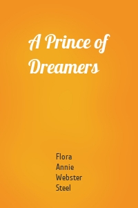 A Prince of Dreamers