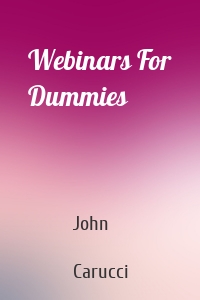 Webinars For Dummies