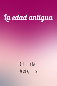 La edad antigua