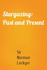 Stargazing: Past and Present
