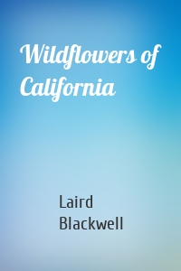 Wildflowers of California