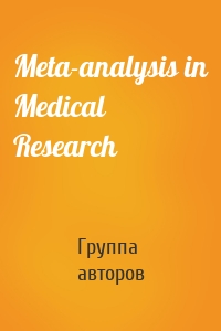 Meta-analysis in Medical Research