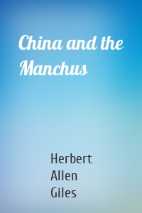 China and the Manchus