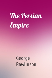 The Persian Empire