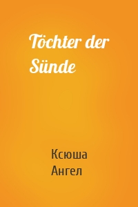 Töchter der Sünde