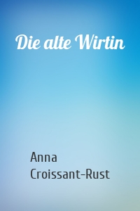 Die alte Wirtin