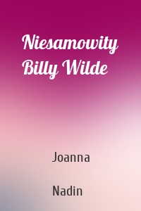 Niesamowity Billy Wilde