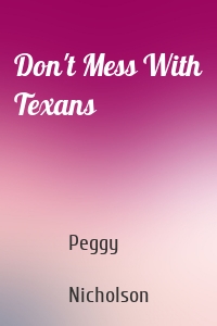 Don't Mess With Texans