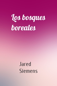 Los bosques boreales