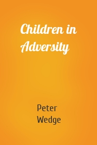 Children in Adversity