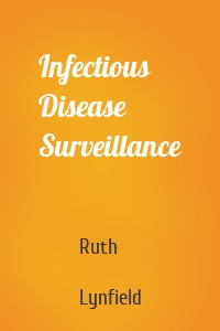 Infectious Disease Surveillance