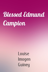 Blessed Edmund Campion