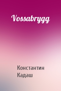 Vossabrygg