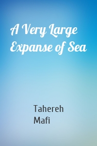 A Very Large Expanse of Sea