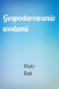 Gospodarowanie wodami