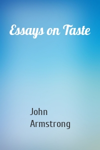 Essays on Taste