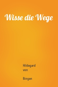 Wisse die Wege