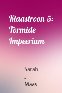 Klaastroon 5: Tormide Impeerium