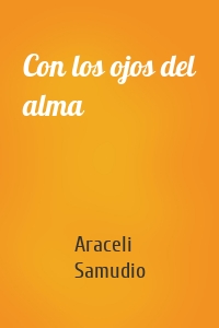 Con los ojos del alma