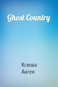 Ghost Country