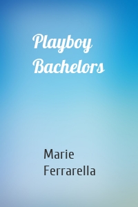 Playboy Bachelors