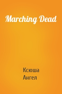 Marching Dead