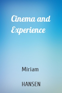 Cinema and Experience