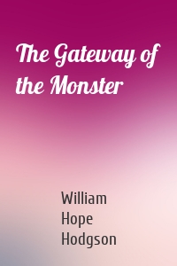 The Gateway of the Monster