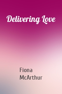 Delivering Love