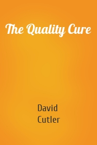 The Quality Cure