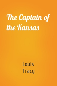 The Captain of the Kansas