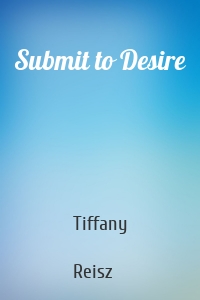 Submit to Desire