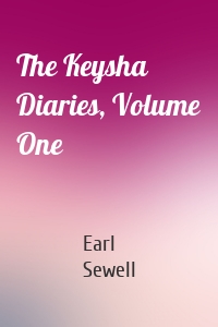 The Keysha Diaries, Volume One