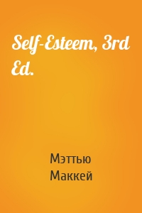 Self-Esteem, 3rd Ed.