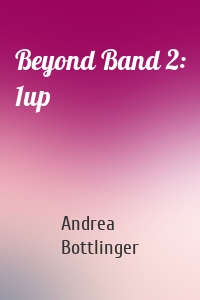 Beyond Band 2: 1up