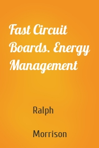 Fast Circuit Boards. Energy Management