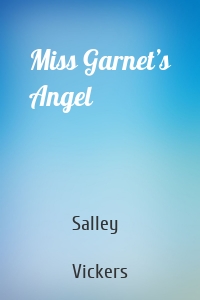 Miss Garnet’s Angel