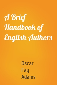 A Brief Handbook of English Authors