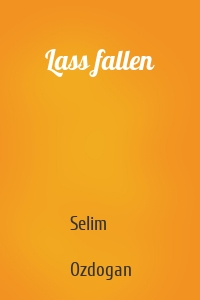 Lass fallen