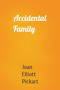 Accidental Family