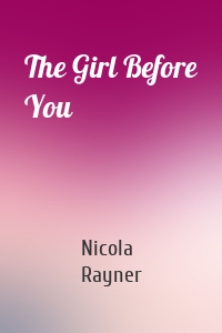 The Girl Before You