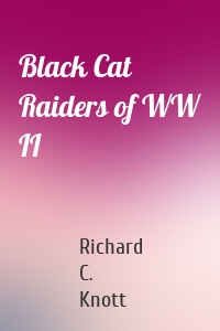 Black Cat Raiders of WW II