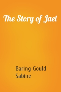 The Story of Jael