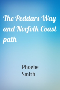 The Peddars Way and Norfolk Coast path