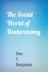 The Social World of Deuteronomy