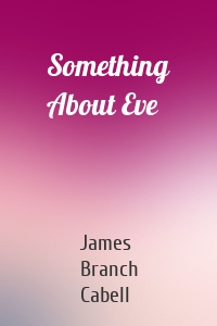 Something About Eve