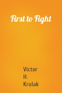 First to Fight